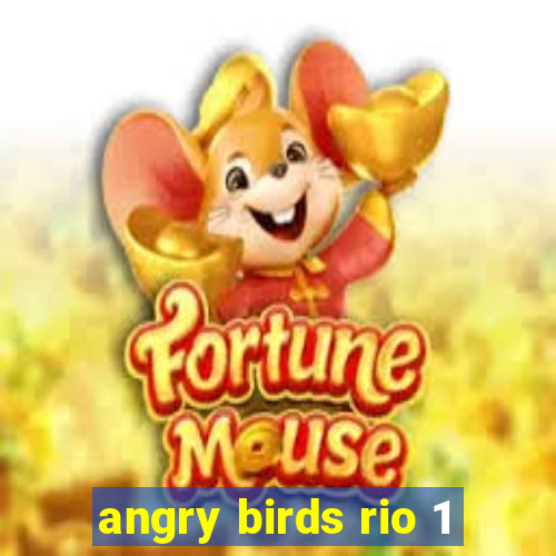 angry birds rio 1